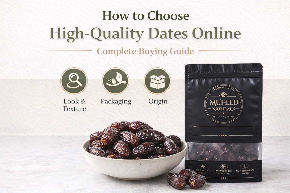 How to Choose High-Quality Dates Online – Complete Buying Guide